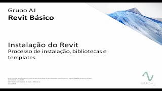 Grupo AJ  Instalação Revit 2017 [upl. by Suertemed681]