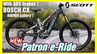 New Scott Patron eRide  the next level eMTB with Bosch CX and huge 800Wh battery [upl. by Meyer575]