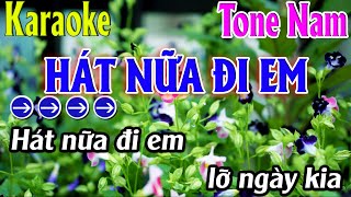 Hát Nữa Đi Em Karaoke Tone Nam  Karaoke Thanh Kiệt Beat Mới [upl. by Cestar146]