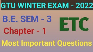 GTU  BE SEM  3  ETC  CHAPTER  1  MOST IMPORTANT QUESTIONS [upl. by Alabaster567]