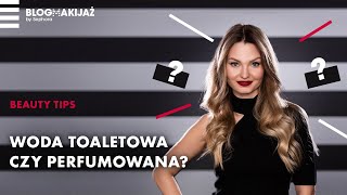 Poznaj różnicę między wodą toaletową a perfumowaną 🌸 Beauty Tips 48 [upl. by Lipski]