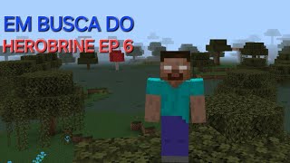 em busca do herobrine ep 6 ele corrompeu o mundo herobrine minecraft [upl. by Oz]