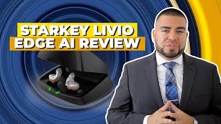 Starkey Livio Edge Ai  Hearing Aid Review [upl. by Ringler]