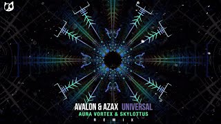 Avalon amp Azax Universal Aura Vortex amp Skylottus Remix [upl. by Hoeg]