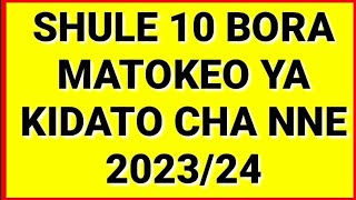 SHULE 10 BORA MATOKEO YA KIDATO CHA NNE 202324 TOP 10 CSEE RESULTS Kuona Matokeo bonyeza link👇🏻👇🏻 [upl. by Miarzim661]