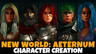 New World Aeternum Character Creation Male amp Female All Archetypes Full Customization More [upl. by Erdei]