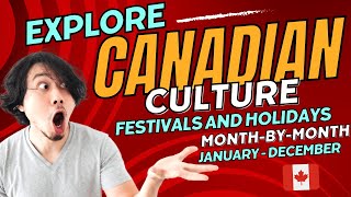 Explore CANADA  Culture  Festivals  Holidays  Month by Month [upl. by Barboza]