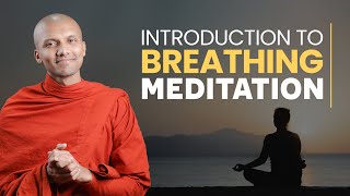 Introduction To Breathing Meditation  Buddhism In English [upl. by Bonns]