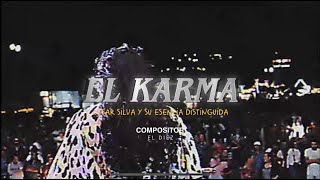 Cesar Silva y su Esencia Distinguida  El karma Video Oficial [upl. by Sellihca]