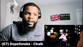 67 DopeSmoke  Chalk Music Video  American Reaction🔥😳 [upl. by Loralie]