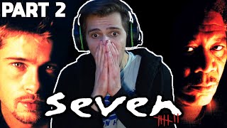 Se7en 1995 Movie REACTION  Part 2  FIRST TIME WATCHING [upl. by Solotsopa]