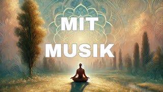 INNERE RUHE amp KLARHEIT FINDEN I  SANFTE MEDITATION FÜR DEN ALLTAG • MIT MUSIK OHNE KÖRPERSCAN [upl. by Aleafar663]