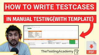 How to Write Test Cases in Manual Testing with Template [upl. by Toland]