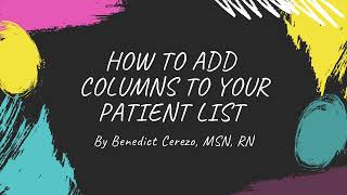 How to add columns to your Epic patient list [upl. by Caylor]