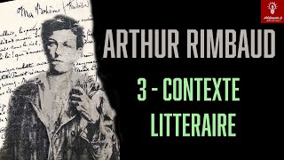 Rimbaud 2  contexte littéraire et influences  Bac Français [upl. by Naicad]