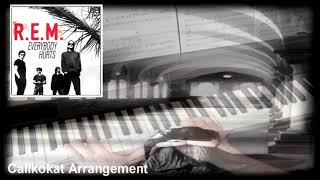 Everybody Hurts  REM  Piano [upl. by Amathist961]