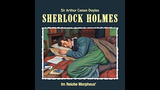 Sherlock Holmes  Im Reiche Morpheus [upl. by Nairam]