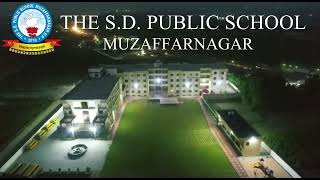 THE S D PUBLIC SCHOOL MUZAFFARNAGAR [upl. by Ylhsa]