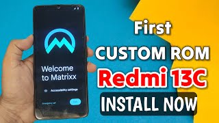 Redmi 13C Custom ROM Install Now  How to install custom ROM in Redmi 13C [upl. by Jeanine]