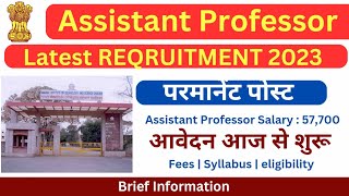 Assistant Professor Vacancy 2023  Assistant Professor 2023  Central University  vacancy [upl. by Nalliuq285]