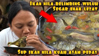 SUP IKAN NILA BELIMBING WULUH MENU KESUKAAN DEDE INOEN [upl. by Mcroberts]