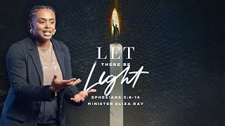 Let There Be Light  Minister Eliza Ray  Linked UP Church light [upl. by Tnilc]