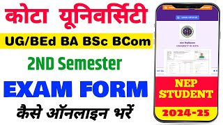 Kota University 2nd Semester Exam Form Kaise bhare 2024  UOK UGBEd BA BSc 2nd Semester Exam Form [upl. by Jone449]