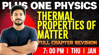 Plus One Physics  Thermal Properties of Matter  Chapter 10  Full Chapter  Exam Winner 1 [upl. by Cormac]