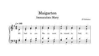 Maigarten Immaculate MaryAll Hail to you Mary [upl. by Nirre]