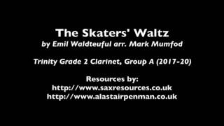 The Skaters Waltz by Emil Waldteufel arr Mumford Trinity Grade 2 Clarinet [upl. by Tay]