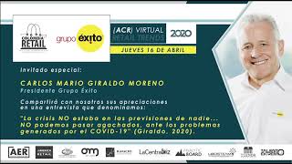 NO podemos pasar agachados ante el COVID19 Presidente del Grupo Éxito en Colombia RetailACR [upl. by Tamaru227]