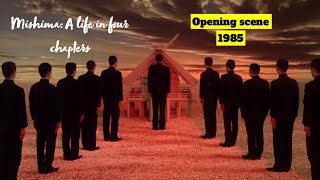 Mishima A life in fours chapters 1985 Opening scene [upl. by Rosalyn]