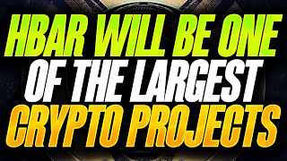 HEDERA HBAR WILL BE ONE OF THE LARGEST PROJECTS IN CRYPTO  MUST WATCH [upl. by Oirifrop]