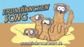 Erdmännchen Song  Kinderlied zum Lernen amp Mitsingen  Kindermusikwelt [upl. by Kcirredal]