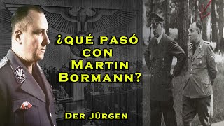 El misterio del caso de Martin Bormann [upl. by Winer622]