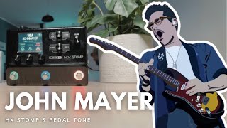 John Mayer Guitar Tones Pedalboard With HX Stomp [upl. by Eduj]