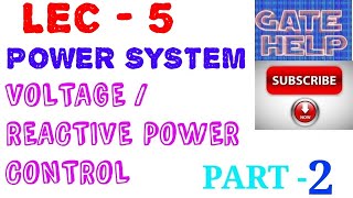 lec5 voltage or reactive power control 2 [upl. by Iaw]