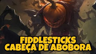 FIDDLESTICKS CABEÇA DE ABÓBORA GUERREIROS DO NEXUS [upl. by Wayne]