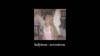 ladytron  seventeen edit audio [upl. by Ladiv]