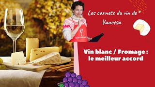 Vins blancs et Fromages  Cours de dégustationCours doenologie  VANESSA ses carnets du vin [upl. by Markus]