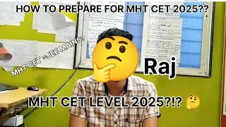 MHTCET 2025 LEVEL  HOW TO PREPARE FOR MHTCET 2025  MHTCET  JEE MAINS  mhtcet2025 mhtcet2026 [upl. by Goldenberg198]