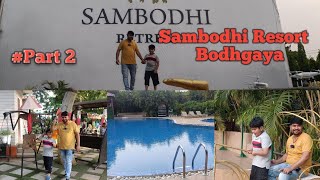 Sambodhi Resort Bodhgaya part 2  Bahut hi tasty khana tha Travellercouple123 [upl. by Sivla185]