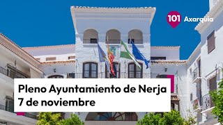 🔴 Pleno Ayuntamiento de Nerja de este jueves 7 de noviembre [upl. by Otte46]