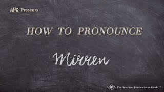 How to Pronounce Mirren Real Life Examples [upl. by Cobb]