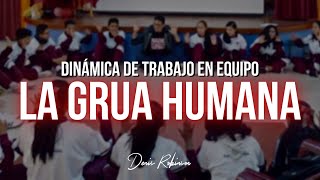 DINÁMICA La grua humana trabajo en equipo  Denis Robinson [upl. by Ahsikcin542]