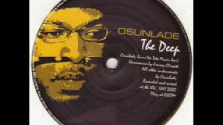 Osunlade  The Deep 2001 [upl. by Stephannie684]