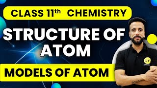 learnandfunclass11science Class 11 Chemistry Chapter 2 Structure of Atom  Models of Atom Ashu Sir [upl. by Aevin557]