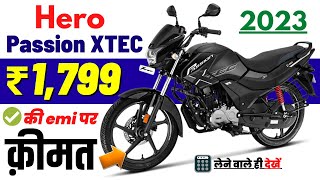 Hero Passion Xtec 2023 Price  Hero Passion Xtec Drum Onroad Price 2023DownpaymentLoan PriceEmi [upl. by Hibbitts510]