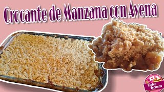 CROCANTE DE MANZANA CON AVENA RECETA FÁCIL🍎DOLCE LEONELA [upl. by Pinckney]