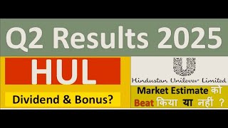 HUL Q2 results 2025  Hindustan Unilever results  HUL Share News  HUL Share  HUL Dividend [upl. by Htnicayh]